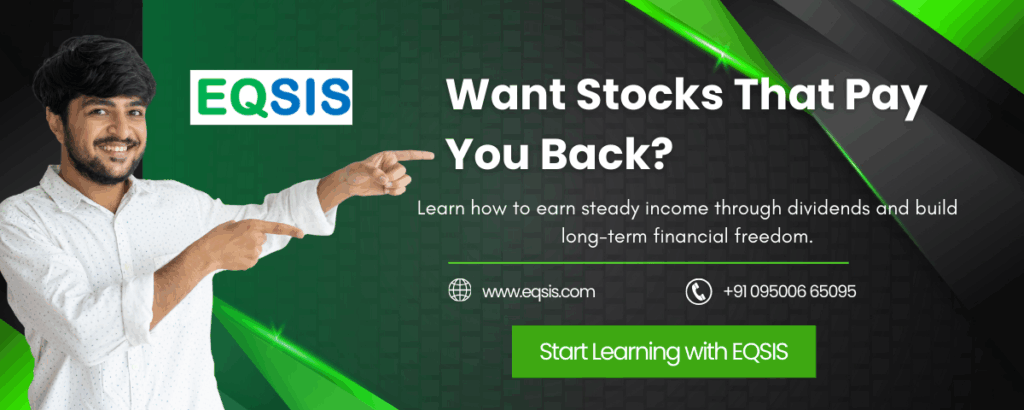 EQSIS dividend investing banner showing a young Indian man pointing to the text ‘Want Stocks That Pay You Back?’ with a call-to-action button.